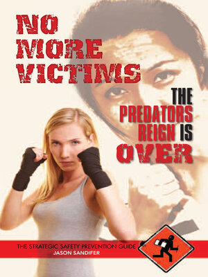 cover image of NO MORE VICTIMS THE PREDATORS REIGN IS OVER